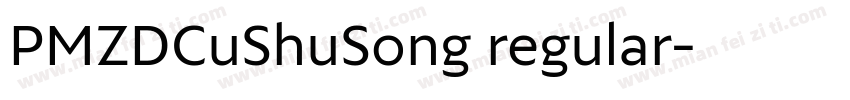 PMZDCuShuSong regular字体转换